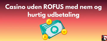 Online Casinoer uden ROFUS - En Guide til Spiloplevelser uden Begrænsninger